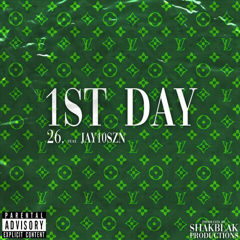 First Day (feat. JAY10!)