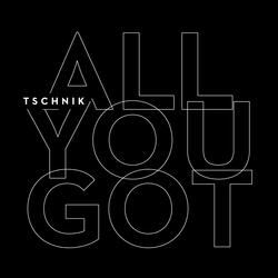 All You Got