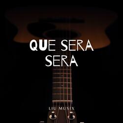 Que Sera, Sera