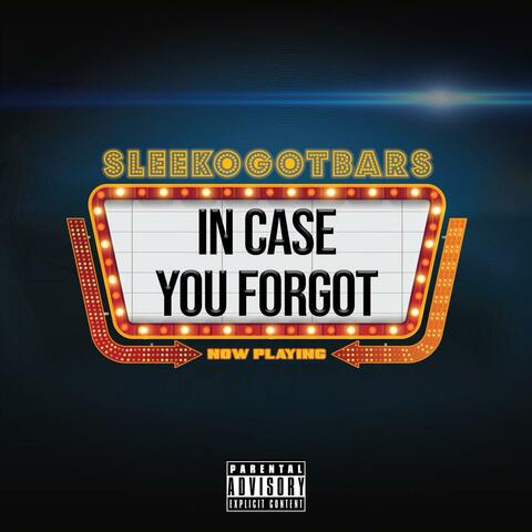 In Case You Forgot