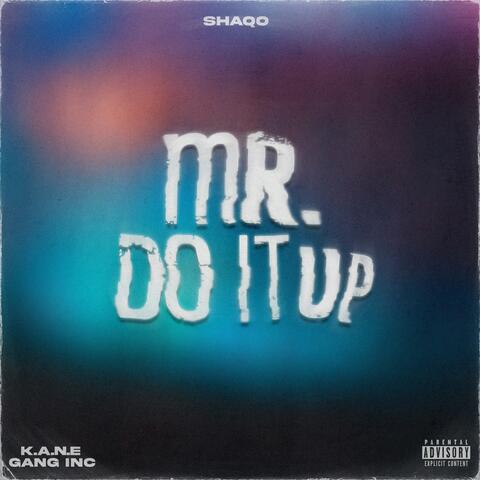Mr. Do It Up