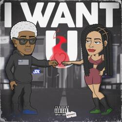I Want U