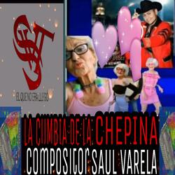 La Cumbia De La Chepina