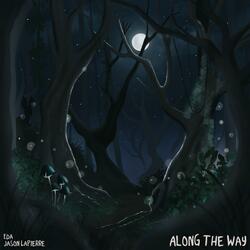 Along The Way