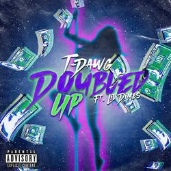 DOUBLED UP (feat. LIL DIMES)