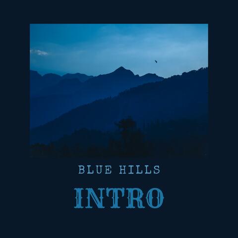 Blue Hills Intro (feat. Pogo Beats)