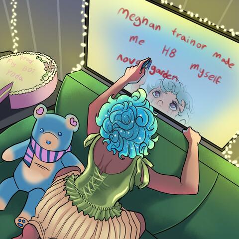 meghan trainor made me h8 myself