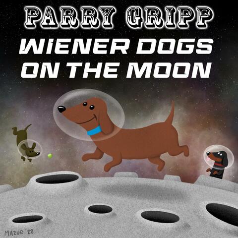 Wiener Dogs On The Moon
