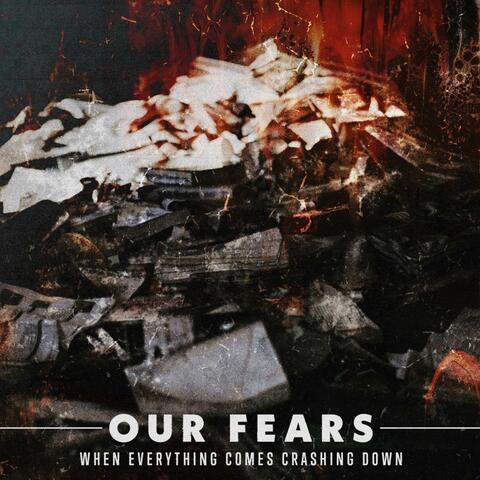 Our Fears