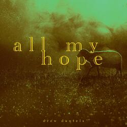 All My Hope Is Jesus