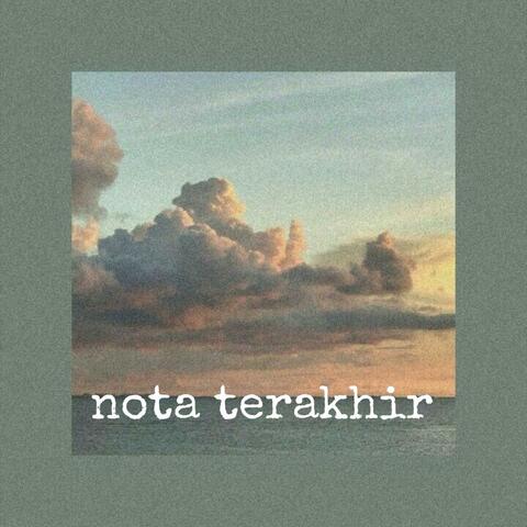 Nota Terakhir (feat. Rheina, Fauzi & Hendra)