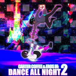 Dance All Night 2 (feat. Eros)