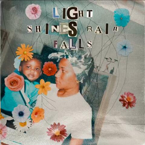 Light Shines Rain Falls
