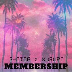 Membership (feat. Kurupt)