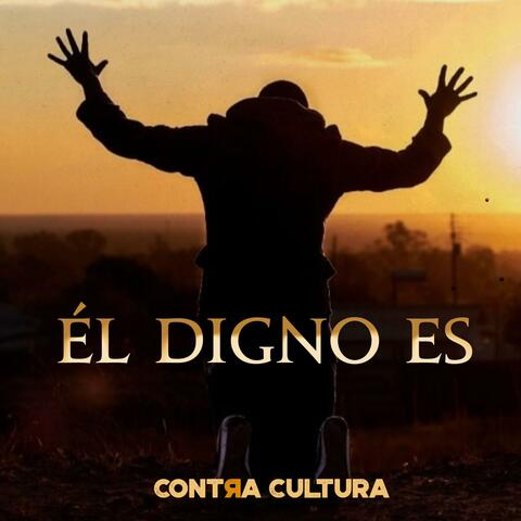 El digno es (feat. Josue Ramirez)