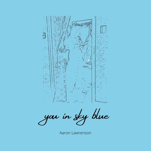 you in sky blue