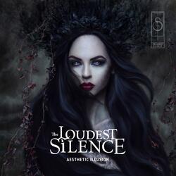 The Loudest Silence
