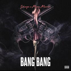 Bang Bang (feat. MiMi Mxnroe)