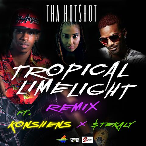 Tropical Limelight (feat. Konshens & $tekaly) [Remix]