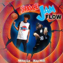 Space Jam Flow (feat. Xay Hill)