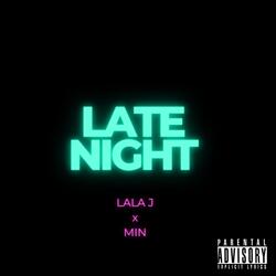 Late Night (feat. MIN)