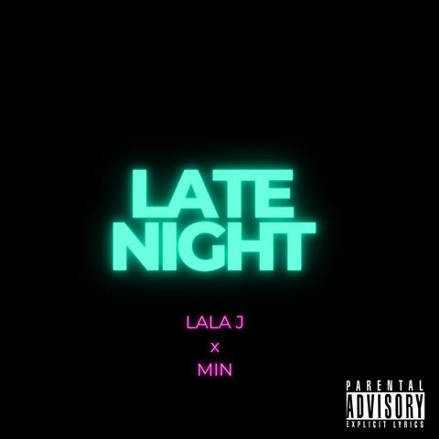 Late Night (feat. MIN)