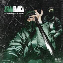 Arma Bianca (feat. Warguta Makaveli)