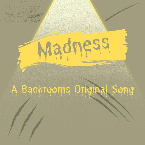 Madness