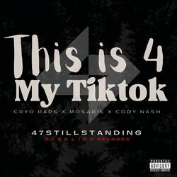 This Is 4 My TikTok (feat. Cody Nash)