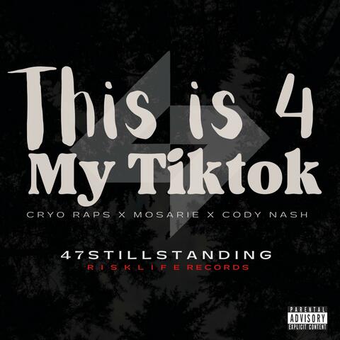 This Is 4 My TikTok (feat. Cody Nash)