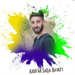 Azizcan Salla Hayatı