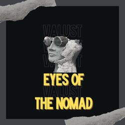 Eyes of the Nomad