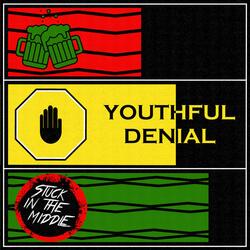 Youthful Denial