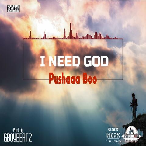 I Need God