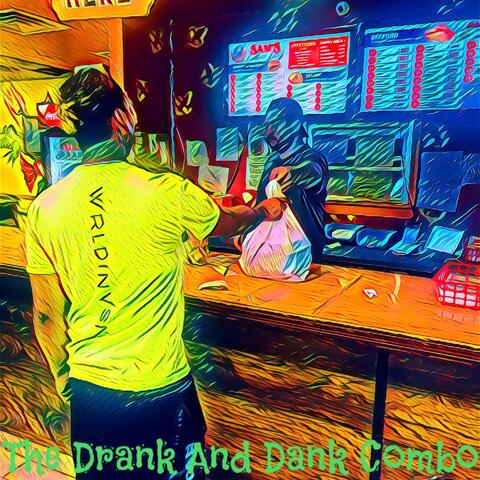 The Drank And Dank Combo