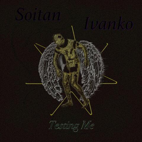 Testing Me (feat. Ivanko)