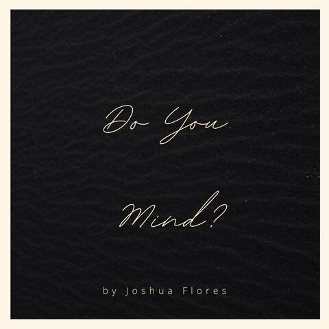 Do You Mind?