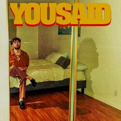 YOUSAID (feat. Bobby Raps)