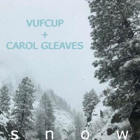 Snow (feat. MYTJAMR Carol Gleaves)