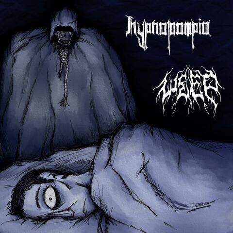 Hypnopompia / Weep