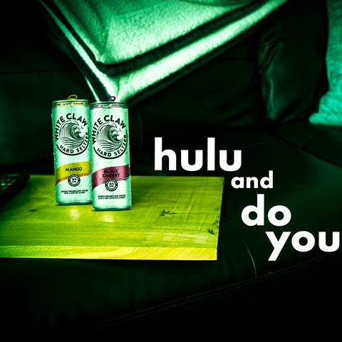 Hulu and Do You (HanDY) (feat. Matt King)