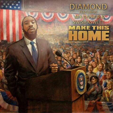 Make This Home (feat. ATX_CYPHER) [Radio Edit]