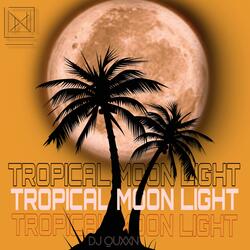 Tropical moon light