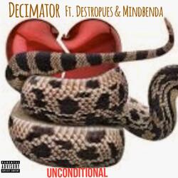 Unconditional (feat. Destropues & Mindbenda)