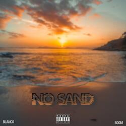 No Sand (feat. ABK BOOM)