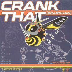 Crank That (XZARKHAN)