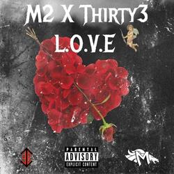 L.O.V.E (feat. Thirty3)