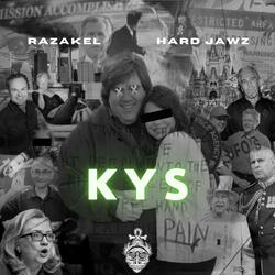 KYS (feat. Hard Jawz)
