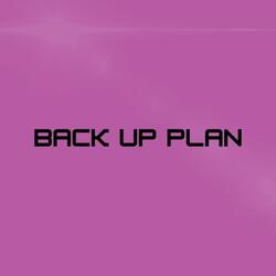 Back Up Plan