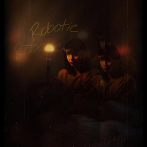 Robotic
